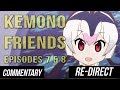 RE DIRECT Blind Commentary Kemono Friends Episodes 7 8