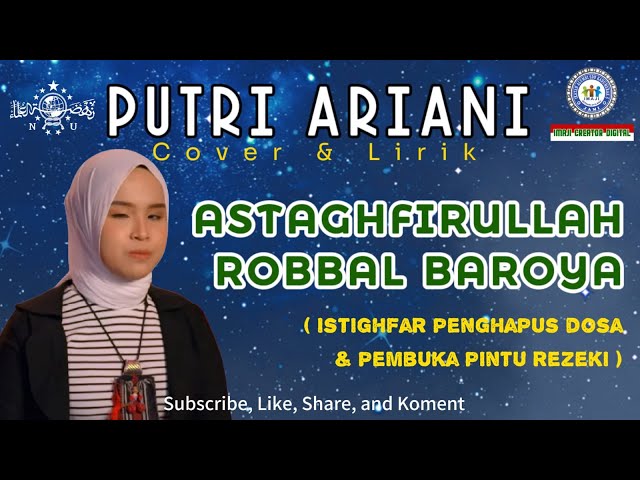 ASTAGHFIRULLAH ( Istighfar penghapus dosa u0026 pembuka pintu rezeki ) | Cover u0026 Lirik by. PUTRI ARIANI class=