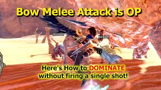 ULTIMATE Bow Melee Build | Ultimate Guide to Melee Bow in Monster Hunter Rise