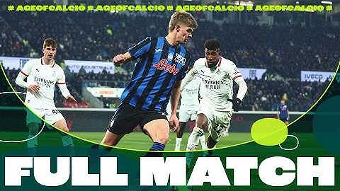 Serie A 2024/25: Atalanta vs Milan 2-1 - FULL MATCH | Age of Calcio