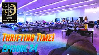 Thrifting Time! Ep. 24: Thrifting Is Getting Tough! | Retail Archaeology
