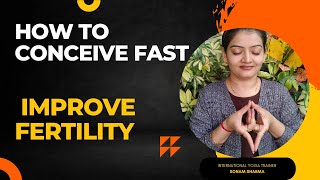 How to improve? fertility and conceive fast ⏩ in 60 days ?|yoga fertility mudra asana pregnancy
