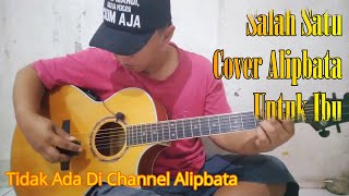 BANYAK YANG GAK TAHU ALIPBATA PERNAH MENGCOVER LAGU UNTUK IBU YANG SATU INI