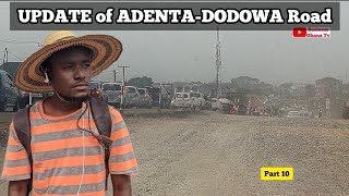 Update of Adenta~Dodowa road ~ Accra Ghana