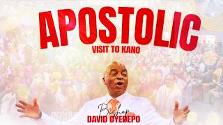 KANO APOSTOLIC VISIT | BISHOP DAVID OYEDEPO | 30TH JUNE, 2026 | LFC KANO