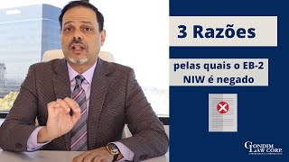 As 3 principais razões pelas quais o EB-2 NIW é negado