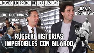 ANÉCDOTAS de RUGGERI y sus HISTORIAS con BILARDO