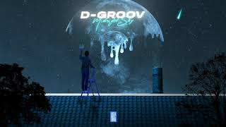 D-Groov - Midnight Sky (Radio Edit)