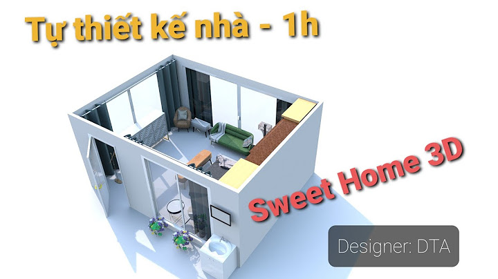 Hướng dẫn dùng sweet home 3d	Informational