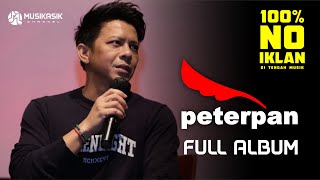 PETERPAN FULL ALBUM TANPA IKLAN // MUSIKASIK01