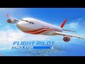 Flight Pilot Simulator Геймплей отличного симулятора полетов