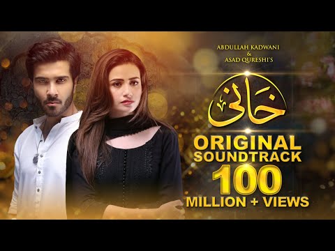 Khaani [OST] Feroze Khan - Sana Javed | Rahat Fateh Ali Khan (HD)