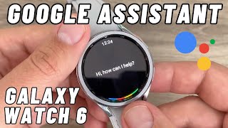 How to Replace Bixby with Google Assistant on Samsung Galaxy Watch 6