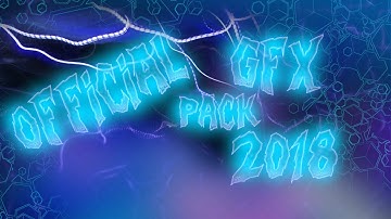 BIGGEST GFX PACK 2018 - Official Video // rock _agar