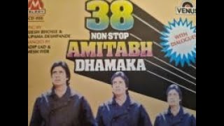 38 Non stop Amitabh Dhamaka
