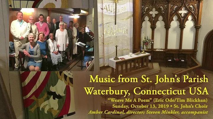 Weave Me A Poem (St. John's Choir) -- 10/13/19