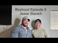 Boyhood episode 3 jesse stanich