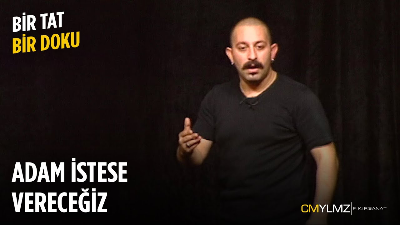 Bir Tat Bir Doku | Adam İstese Vereceğiz