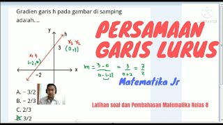 Latihan soal dan pembahasan Matematika kelas 8  (Bab 4 Persamaan Garis Lurus) #persamaangarislurus