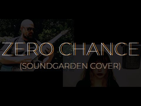 Zero Chance (Soundgarden