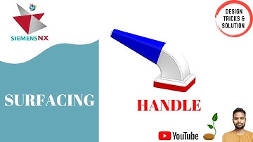 Tutorial : Handle in Siemens NX 10 | How to Make Handle in NX 10