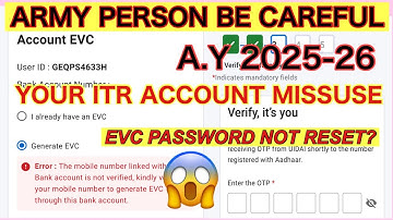 Army person Becareful ITR A.Y 2025-26 your account missuse password not reset through EVC