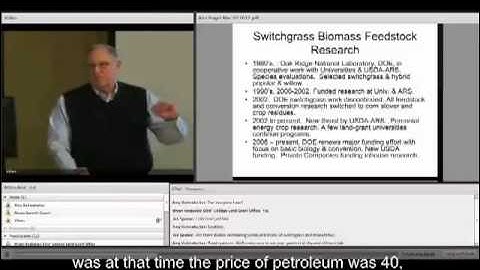 Part 1 - Switchgrass and Perennial Grasses, Biomass and Biofuels (Captions)