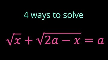 4 ways to solve an irrational equation with parameter