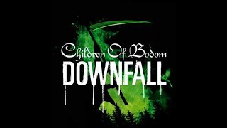 Children Of Bodom - Downfall перевод на русский язык