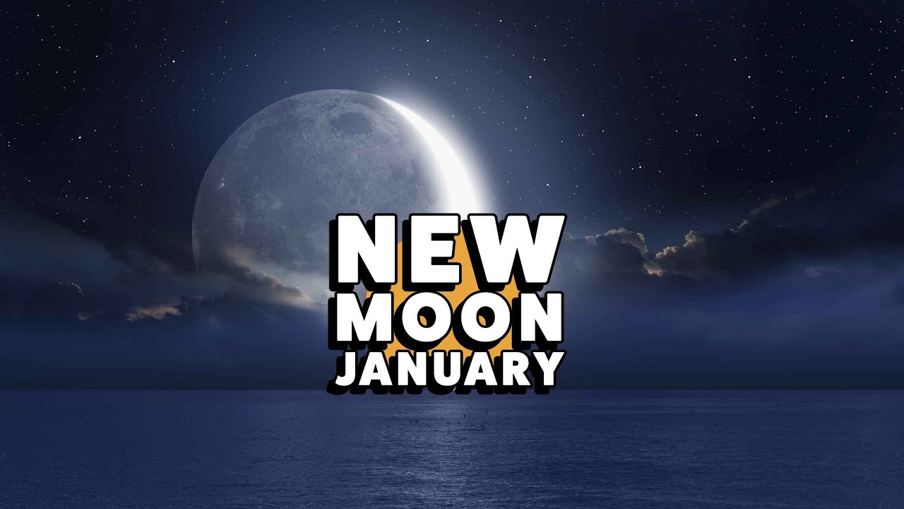 New Moon January 21 YouTube