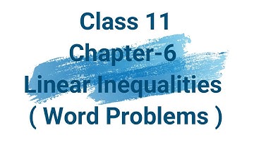 Class 11 Chapter 6 Linear Inequalities (Word Problems)