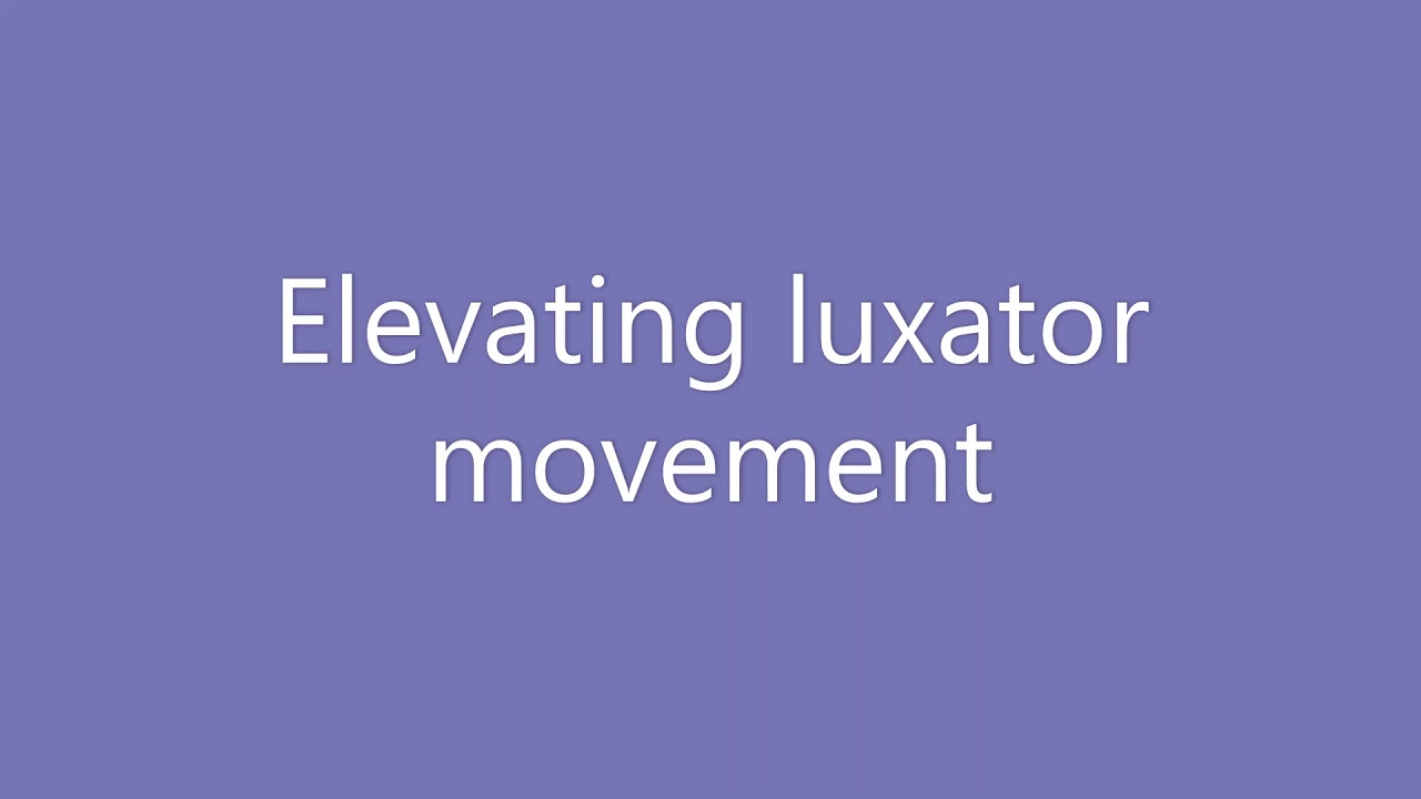 Luxator movement