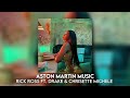 aston martin music - rick ross ft. drake &amp; chrisette michele [sped up]