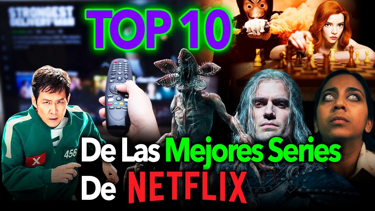 Top 10 MEJORES SERIES DE NETFLIX que Te Harán Adicto (¡No Podrás Parar ...