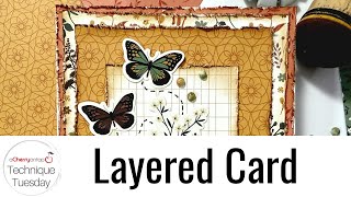 Layered Card - Technique Tuesday
