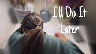 I’ll Do It Later | Short Film