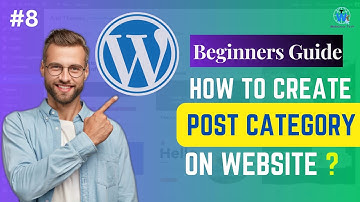 How to Create Post Categories in Wordpress?🔥 | 08 WebKnow Tech