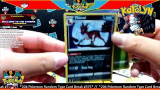 204 Pokemon Random Type Card Break June 23Th 2022