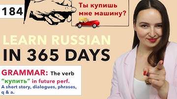 DAY #184 OUT OF 365 | LEARN RUSSIAN IN 1 YEAR