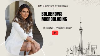Boldbrows Microblading Workshop - Toronto 2023