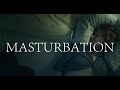 F*CKING Season 2 Ep. 4 - Masturbation