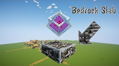 How to make bedrock slab (no  mod)