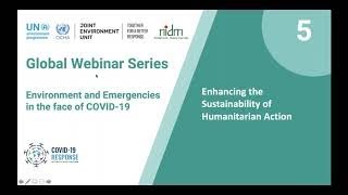 Global Webinar Series Environment and Emergencies in the face of COVID 19 - Webinar 5