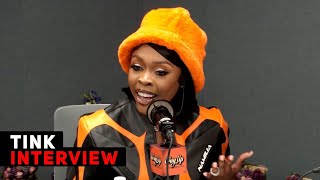 Tink Speaks Toxic Back Story, Selective Men + More