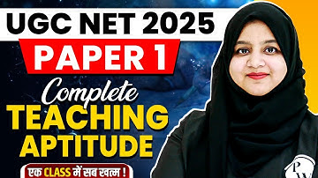 UGC NET June 2025 Paper 1 | Complete Teaching Aptitude - Most Expected Questions | Gulshan Ma