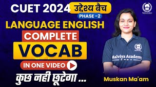 Complete English Vocab in one video | CUET 2024 Language English Complete Revision |Muskan Ma'am