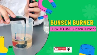 What Is A Bunsen Burner? How Does It Work? Animated Video