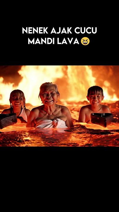 nenek & cucu mandi lava 😲 #VideoLucu #ShortsIndonesia #viralindonesia