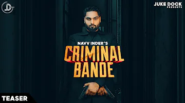 Criminal Bande : Navv Inder (Teaser) Jashan Nanarh | Releasing On 30th Nov | Juke Dock