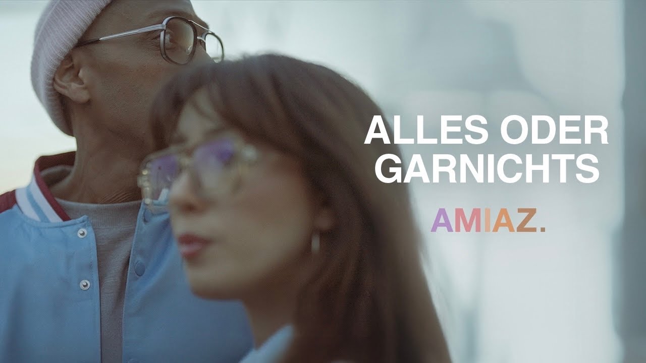 Watch Alles oder garnichts - AMIAZ (Official Music Video) on YouTube Watch Alles oder garnichts - AMIAZ (Official Music Video) on YouTube